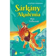 Sárkány Akadémia 4. Mira és Tűzmondó