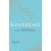 Kivetülések: az emberi érzelmek története