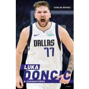 Luka Doncic - A Csodagyerek