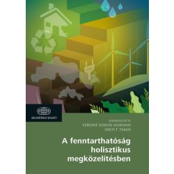 A fenntarthatóság holisztikus megközelítésben