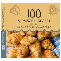   100 sepsiszéki recept, több mint 100 sepsiszéki háziasszony