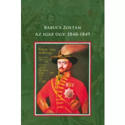Az igaz ügy: 1848-1849