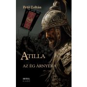 Atilla – I. Az ég árnyéka