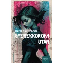 Gyerekkorom után - Éldekorált kiadás