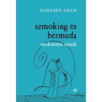 Szmoking és bermuda - Nyelvészeti írások