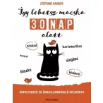 Így lehetsz macska 30 nap alatt