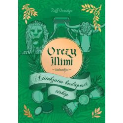 Orczy Mimi kalandjai - A titokzatos budapesti térkép