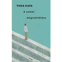 A semmi megszelídítése