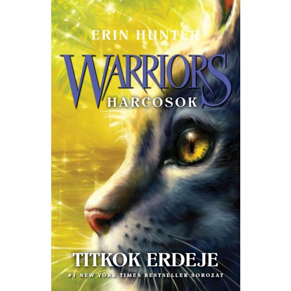 Warriors – Harcosok 3. – Titkok erdeje