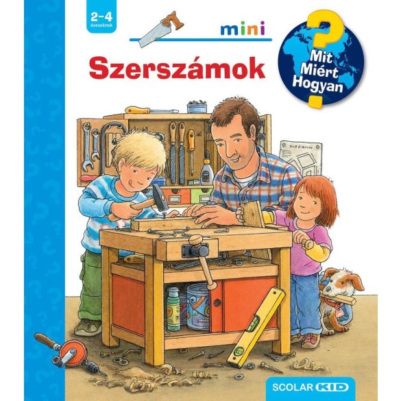 Szerszámok – Mit? Miért? Hogyan? Mini (65.)