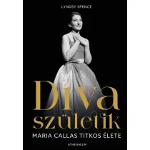 Díva születik - Maria Callas titkos élete