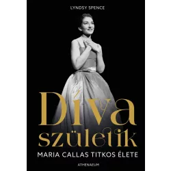 Díva születik - Maria Callas titkos élete
