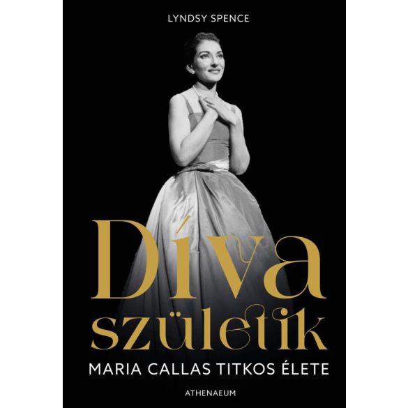 Díva születik - Maria Callas titkos élete