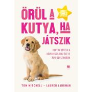   Örül a kutya, ha játszik - Hogyan neveld a kölyökkutyádat élete első időszakában