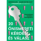   20 önismereti kérdés és válasz - Pszichológiai kézikönyv önmagadhoz