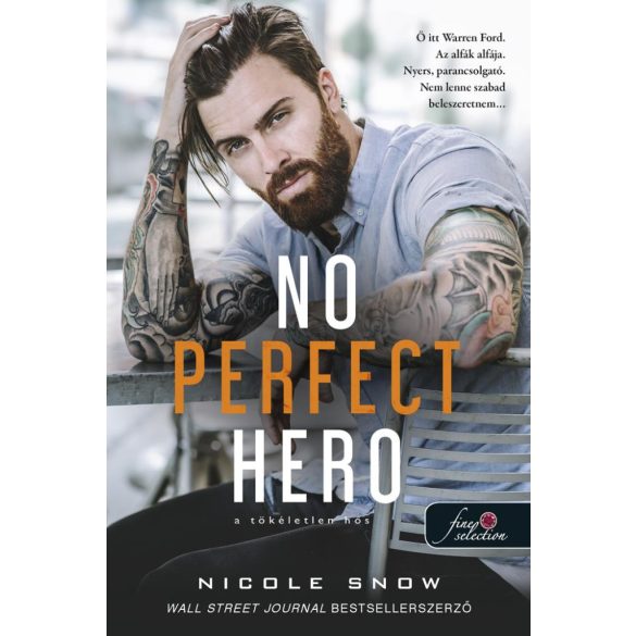 No Perfect Hero - A tökéletlen hős (Heart’s Edge hősei 1.)