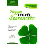 Hogyan legyél szerencsés?