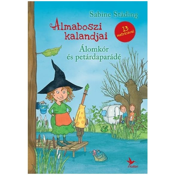 Álomkór és petárdaparádé - Almaboszi kalandjai 2.