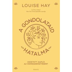 A gondolataid hatalma