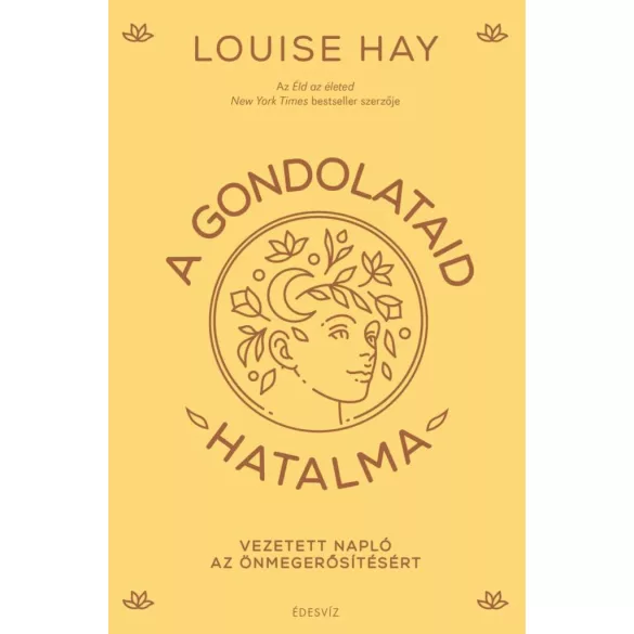 A gondolataid hatalma