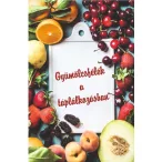 Gyümölcsfélék a táplálkozásban