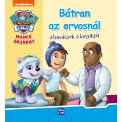 Mancs Őrjárat - Bátran az orvosnál