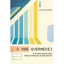 A VHS gyermekei