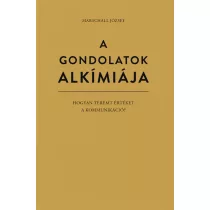 A gondolatok alkímiája
