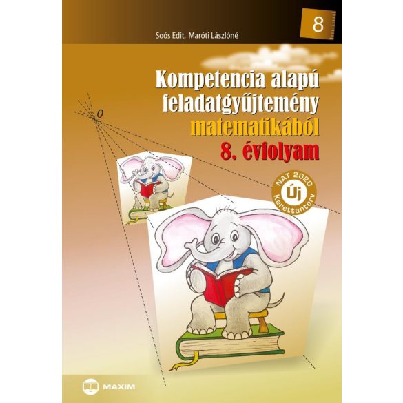 Kompetencia alapú feladatgyűjtemény matematikából - 8. évfolyam