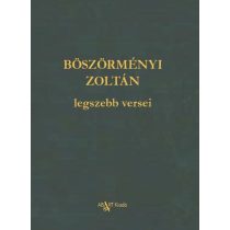 Böszörményi Zoltán legszebb versei
