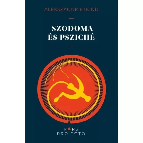 Szodoma és Psziché - Tanulmányok az ezüstkor szellemtörténetéről