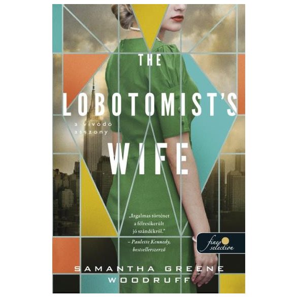 The Lobotomist's wife - A vívódó asszony