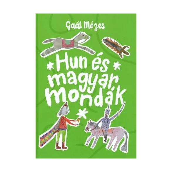 Hun és magyar mondák