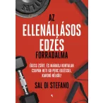 Az ellenállásos edzés forradalma
