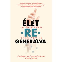 ÉLET –RE– GENERÁLVA