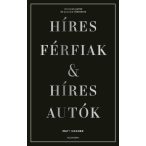 Híres férfiak & híres autók