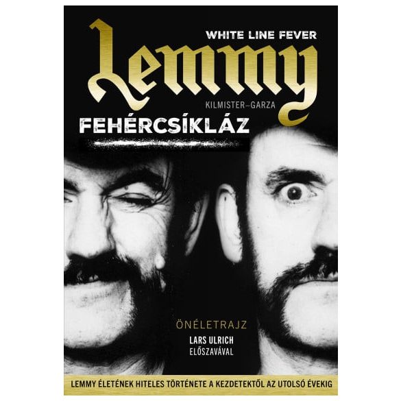 Lemmy - Fehércsíkláz