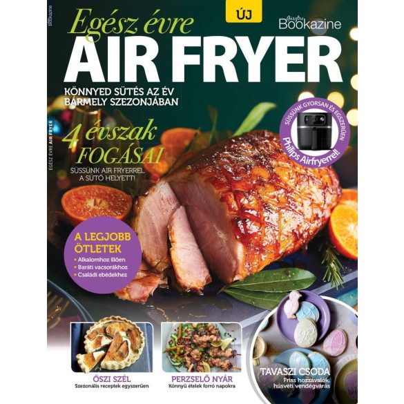 Egész évre Air Fryer - Gasztro Bookazine