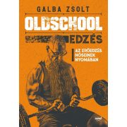 Oldschool edzés