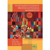 Fundamentalizmus, protestantizmus, modernitás