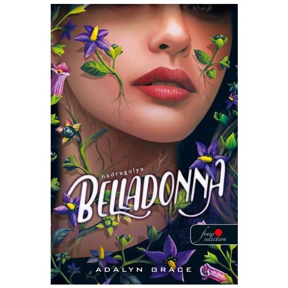 Belladonna - Nadragulya (Nadragulya 1.) - Önállóan is olvasható!