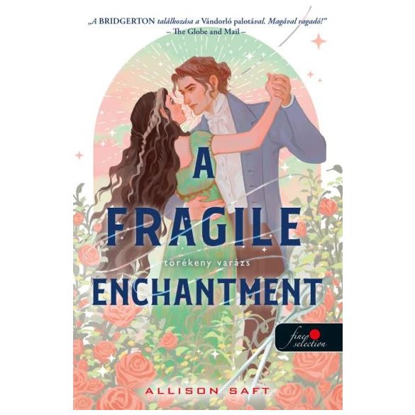 A Fragile Enchantment - Törékeny varázs