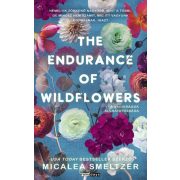   The Endurance of Wildflowers - A vadvirágok állhatatossága - Éldekorált kiadás