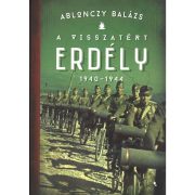A visszatért Erdély 1940-1944
