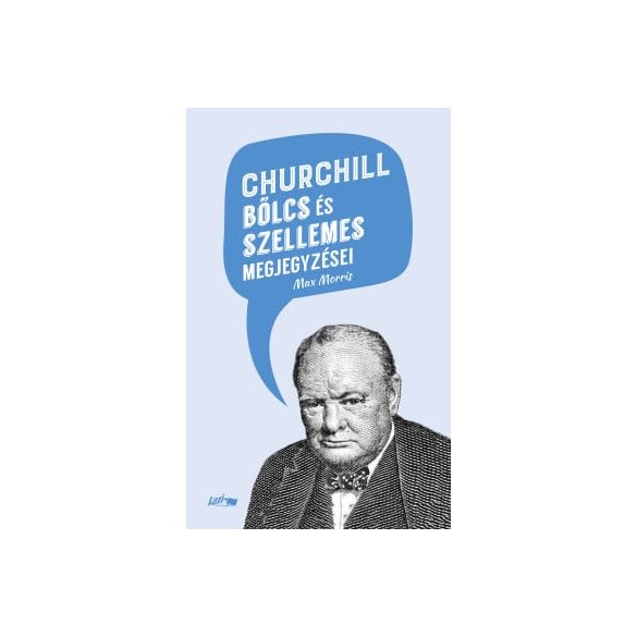 Churchill bölcs és szellemes megjegyzései