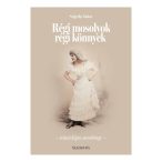 Régi mosolyok régi könnyek