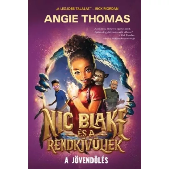 Nic Blake és a Rendkívüliek 1. – A jövendölés