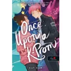 Once Upon a K-Prom - Álmodtam egy bálról