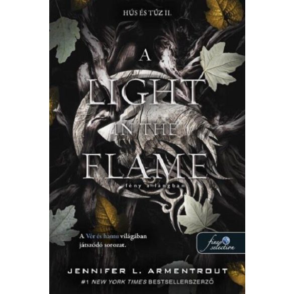 A Light in the Flame - Fény a lángban (Hús és tűz 2.)