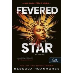 Fevered Star - Izzó csillag (Föld és Ég között 2.)